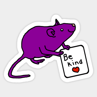 Purple Rat says Be Kind Sticker